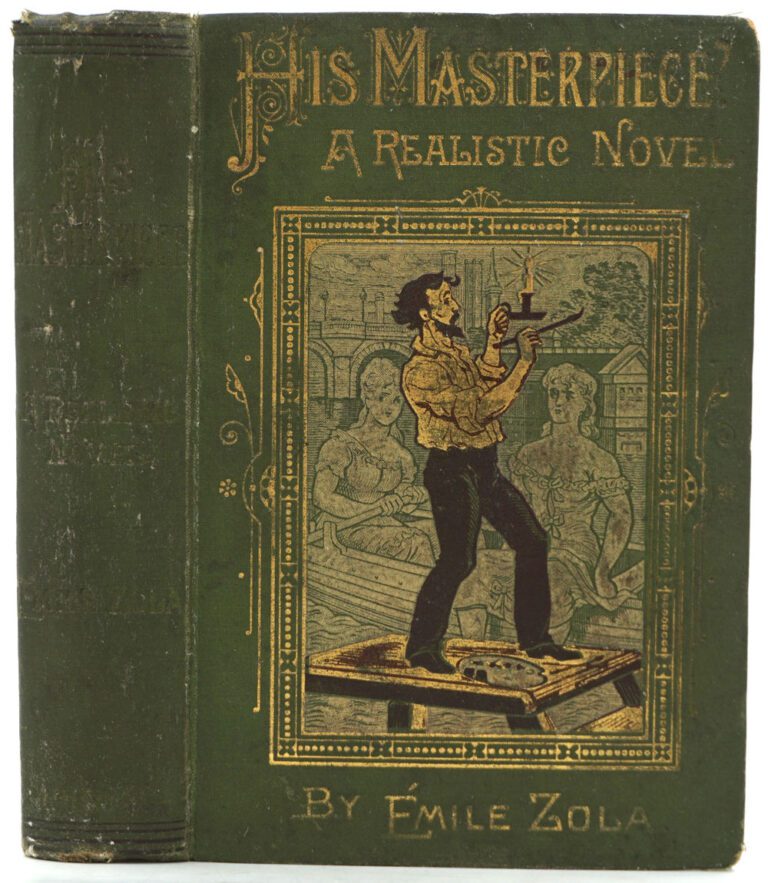 His masterpiece Emile Zola. First Edition